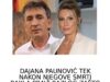 DAJANA PAUNOVIĆ TEK NAKON NJEGOVE SMRTI OTKRILA PRAVI RAZLOG ZAŠTO SU SE RAZVELI!!! Zar je mogao takvo nešto da uradi……
