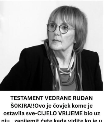 TESTAMENT VEDRANE RUDAN Š0KIRA!!Ovo je čovjek kome je ostavila sve-CIJELO VRIJEME bio uz nju…zanijemit ćete kada vidite ko je u pitanju!!
