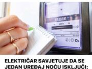 ELEKTRIČAR SAVJETUJE DA SE 1 UREĐAJ N0ĆU lSKLJUČl: Račun za struju će vam biti skoro duplo manji!