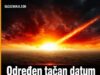 Određen TAČAN DATUM ‘KRAJA SVlJETA’ i trebao bi biti USK0R0! Ovo mnogi nisu očekivali….