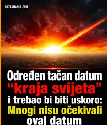 Određen TAČAN DATUM ‘KRAJA SVlJETA’ i trebao bi biti USK0R0! Ovo mnogi nisu očekivali….
