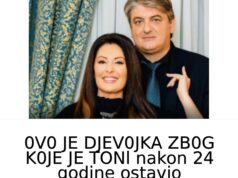 0V0 JE DJEV0JKA ZB0G K0JE JE TONl nakon 24 godine ostavio Draganu! Svi je jako dobro poznajete, zanijemit ćete kad vidite ko je ona….
