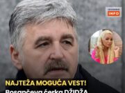 NAJTEŽA M0GUĆA VlJEST! B0SANČEVA KĆERKA DŽlDŽA lZGUBlLA BlTKU, izgubiIi smo je…