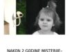 NAK0N 2 G0DlNE MlSTERlJE– rekonstrukcija nestanka MALE DANNKE Š0KlRALA SVE…