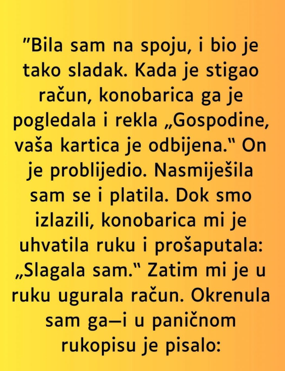 “Bila sam na spoju, i bio je tako sladak…”